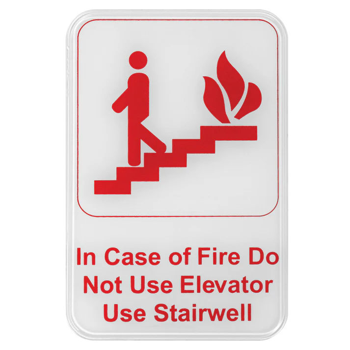 Information Signs 6"x 9" / In Case of Fire Do Not Use Elevator Use Stairwell